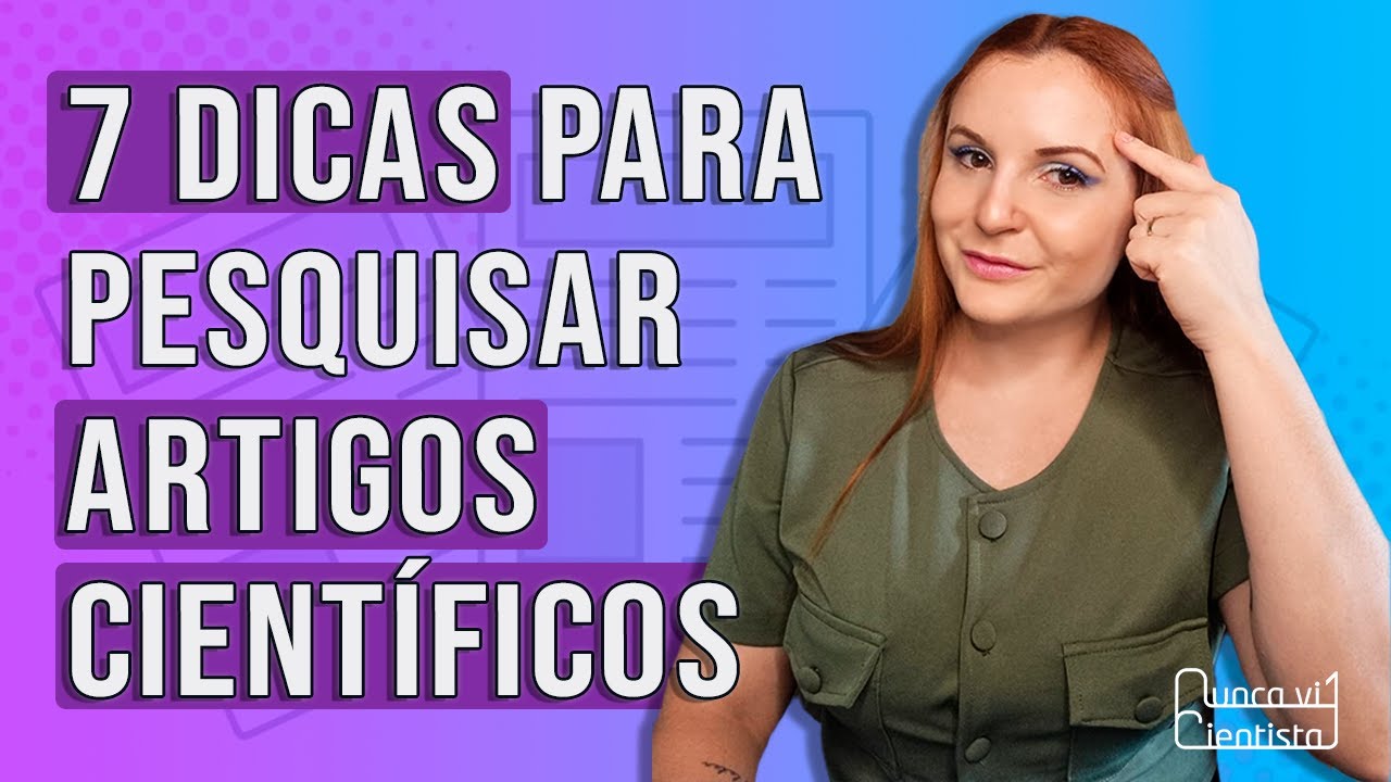 7 DICAS RÁPIDAS para encontrar ARTIGOS CIENTIFICOS